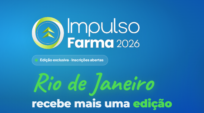 Rio de Janeiro recebe mais uma edição do Impulso Farma